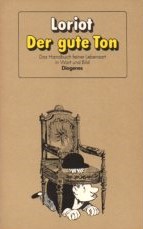 Der gute Ton : d. Handbuch feiner Lebensart in Wort u. Bild.