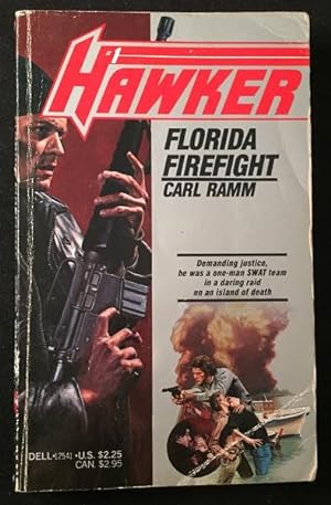 Florida Firefight (FIRST BOOK IN THE CARL RAMM SERIES)