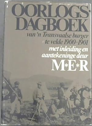 Oorlogsdagboek Van 'n Transvaalse Burger te Velde 1900-1901