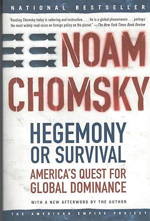 Hegemony or Survival America's Quest for Global Dominance