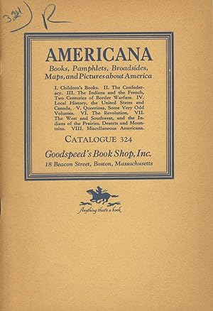 Americana: Books, pamphlets, broadsides, maps, and pictures about America [cover title] [No. 324]