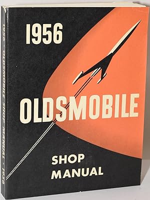 1956 OLDSMOBILE SHOP MANUAL