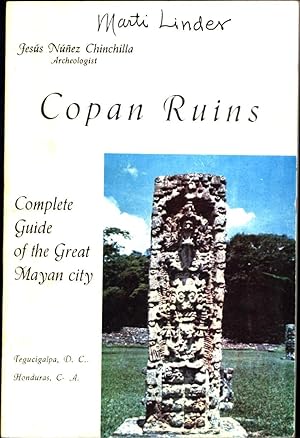 Copan Ruins / Complete Guide of the Great Mayan City / Fourth Edition