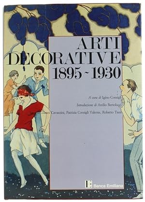 ARTI DECORATIVE 1895-1930. Collana "Le Collezioni Private Parmensi" - Vol. 2***.: