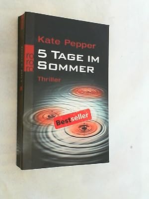 5 Tage im Sommer : Thriller.