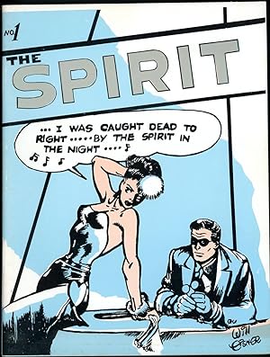 THE SPIRIT, NO. 1 [GREAT CLASSIC NEWSPAPER COMIC STRIPS NO. 4]