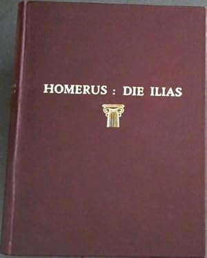 Homerus : Die Ilias - Uit die Oorspronklike Grieks Vertaal