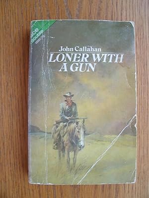 Loner With A Gun / Gunslick Territory