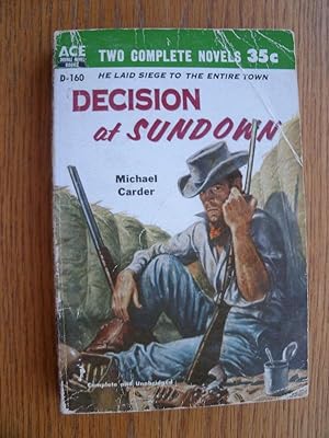 Decision at Sundown / Action Along the Humbolt