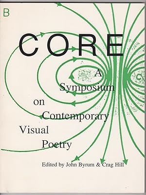 CORE : A Symposium on Contemporary Visual Poetry