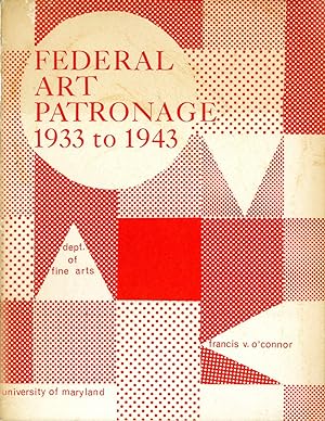 Federal art patronage 1933 to 1943: an exhibition