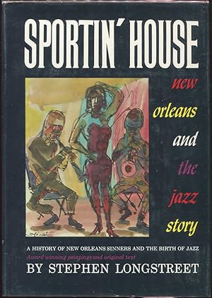 Sportin' House; A History of the New Orleans Sinners and the Birth of Jazz