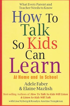 HOW TO TALK SO KIDS CAN LEARN