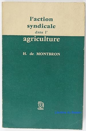 L'action syndicale dans l'agriculture