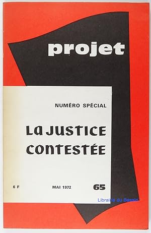 Projet n°65 Numéro spécial La justice contestée