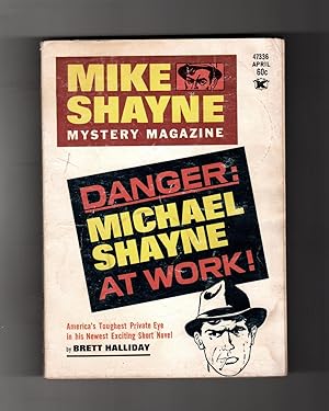 Mike Shayne Mystery Magazine - April, 1972. First Edition. Volume 30, No. 5. Danger: Michael Shay...