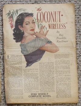 STAR WEEKLY Novel - THE COCONUT WIRELESS (STAR WEEKLY NOVEL JANUARY 15 1949);