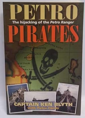 Petro Pirates: The hijacking of the Petro Ranger