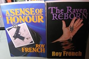 Roy French (group): 1st book - Sense of Honour -(SIGNED)-; 2nd book - The Raven Reborn -(SIGNED)-...