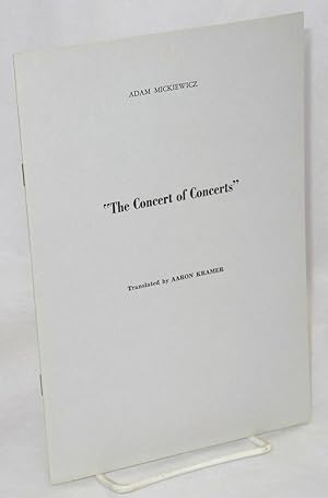 The concert of concerts. Translated by Aaron Kramer