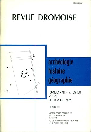 Revue Dromoise . Archéologie Histoire Géographie.Tome LXXXIII. No 425