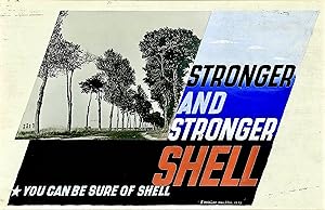 STRONGER AND STRONGER SHELL * YOU CAN BE SURE OF SHELL