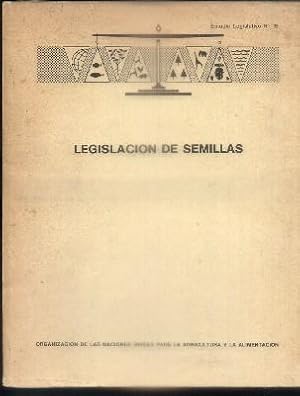 LEGISLACION DE SEMILLAS. ESTUDIO LEGISLATIVO Nº 16. ROMA, 1977.