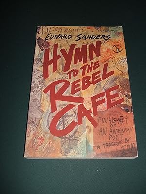 Hymn to the Rebel Cafe