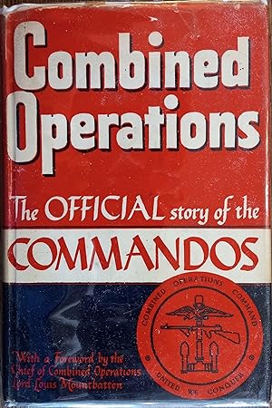 Combined Operations: The Official Story Of the Commandos