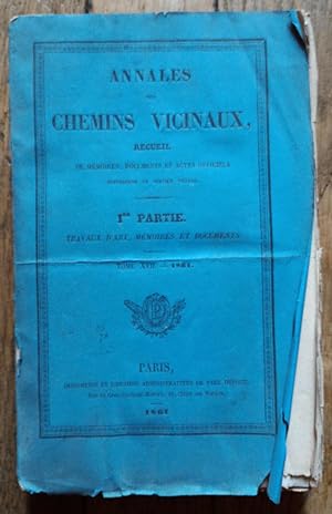 ANNALES des CHEMINS VICINAUX - travaux d'arts, mémoires & documents - Tome XVII 1861