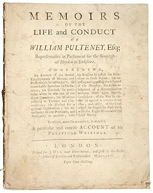 Memoirs of the life and conduct of William Pulteney, Esq; Representative in Parliament for the Bo...