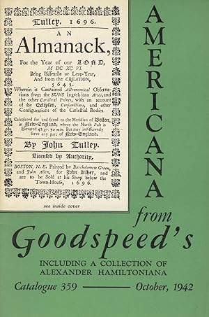 Americana from Goodspeed's including a collection of Alexander Hamiltoniana [cover title]