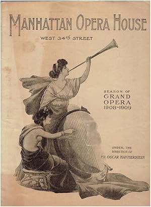 Manhattan Opera House - Season of Grand Opera (1908-1909)