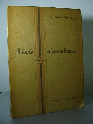 AIXO S'ACABA (Poemes). Obertura de J. V. Foix