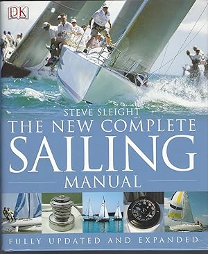 New Complete Sailing Manual Fully Updated and Expanded
