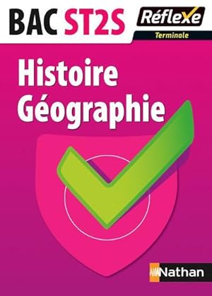 Mémos réflexes T.94 ; histoire ; géographie ; terminale bac ST2S (édition 2015)