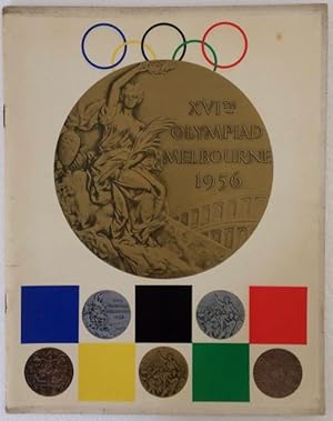 The Games of the Sixteenth Olympiad Melbourne MCMLVI.