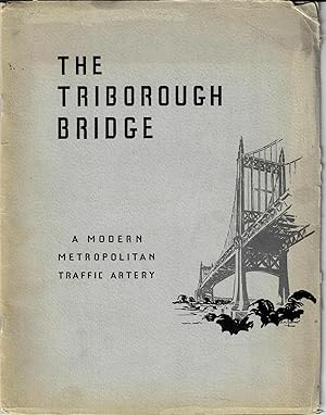 "The Triborough Bridge,a Modern Metropolitan Traffic Artery"