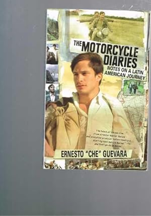 The Motorcycle Diaries: Notes on a Latin American Journey