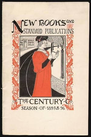New Books and Standard Publications of the Century Co. Season of 1895 & 96