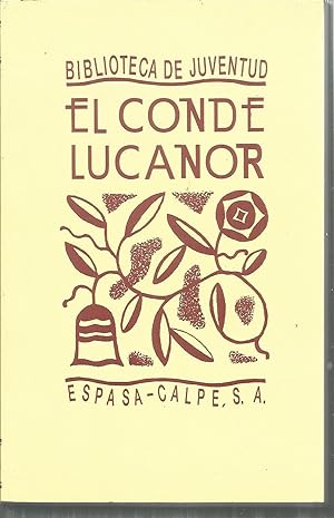 EL CONDE LUCANOR (Edición FACSIMIL del publicado en 1932 en la colección Biblioteca de Juventud A...