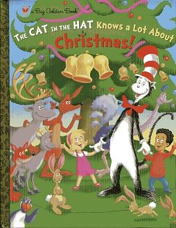 The Cat in the Hat Knows a Lot About Christmas! (Dr. Seuss/Cat in the Hat) (Big Golden Book)