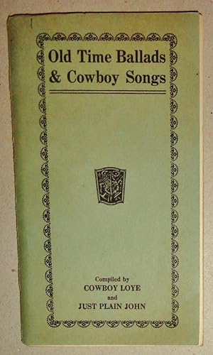Old Time Ballads and Cowboy Songs