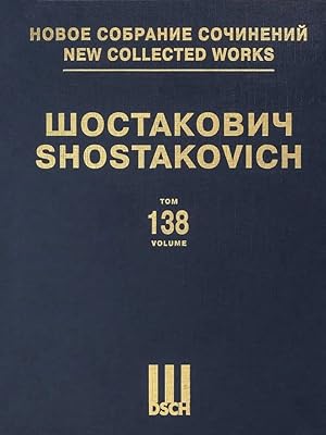 New Collected Works of Dmitri Shostakovich. Vol. 138: The Gadfly. Film music. Op. 97. Score