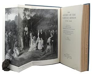 THE HISTORY OF THE TAHITIAN MISSION 1799-1830
