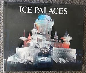 ICE PALACES.