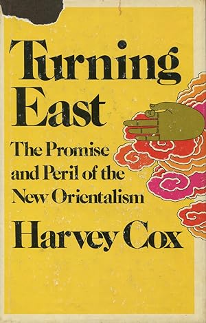 Turning East: The Promise and Peril of the New Orientalism
