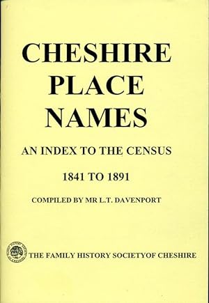 Cheshire Place Names: An Index to the Census 1841-1891