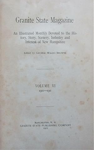 Granite State Magazine Volume VI. 1910-1911