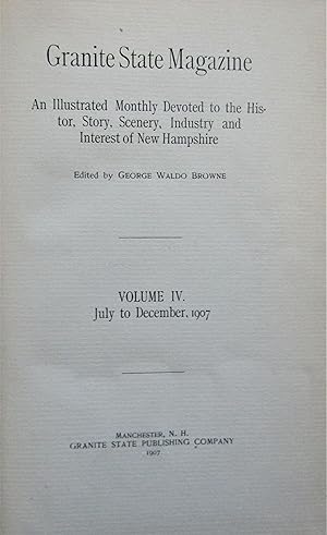 Granite State Magazine Volume IV: July to December 1907